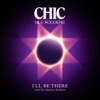 I'll Be There (feat. Nile Rodgers) - Single