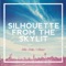 Sheltered - Silhouette from the Skylit lyrics