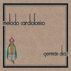 Método Cardiofónico - Germán Díaz Método Cardiofónico - Germán Díaz