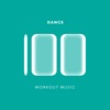100 Dance Workout Music