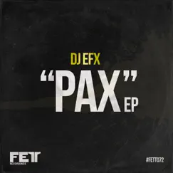 Pax - EP by DJ EFX album reviews, ratings, credits