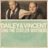 Dailey & Vincent Sing the Statler Brothers