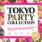 TOKYO PARTY COLLECTION - TGC 10th Anniversary BEST - ジャケット写真