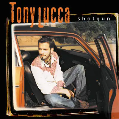 Shotgun - Tony Lucca Shotgun - Tony Lucca