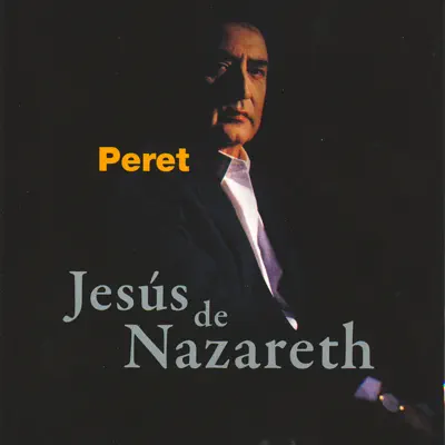 Jesús de Nazareth - Peret
