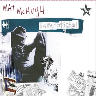 Seperatista! - Mat Mchugh Seperatista! - Mat Mchugh