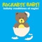 Hotel California - Rockabye Baby! lyrics