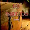 Los Terricolas en Vivo album lyrics, reviews, download