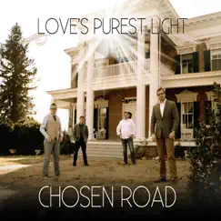 Love's Purest Light by Jonathan Buckner & Chosen Road album reviews, ratings, credits