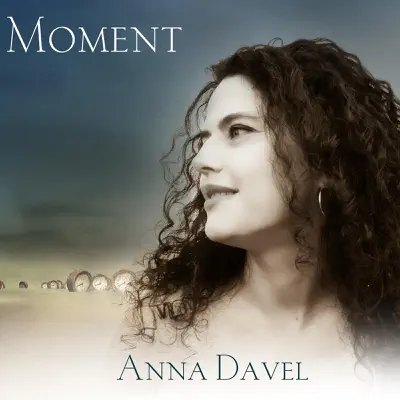 Moment - Anna Davel Moment - Anna Davel