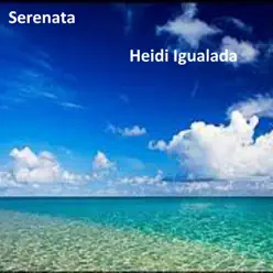 Serenata - Single - Heidi Igualada Serenata - Single - Heidi Igualada