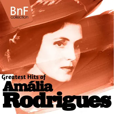 Greatest Hits of Amalia Rodrigues (Mono Version) - Amália Rodrigues