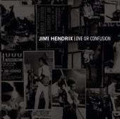 Jimi Hendrix - Love Or Confusion