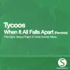 Stream & download When It All Falls Apart (Remixes) - Single