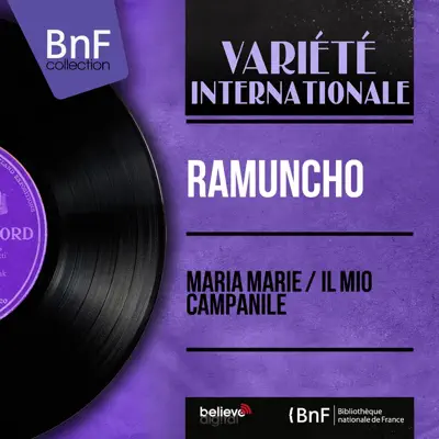 Maria Marie / Il Mio Campanile (feat. Jo Boyer e la sua orchestra) [Mono version] - Single - Ramuncho