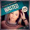 Wasted (feat. Michelle Shapa) - Single album lyrics, reviews, download