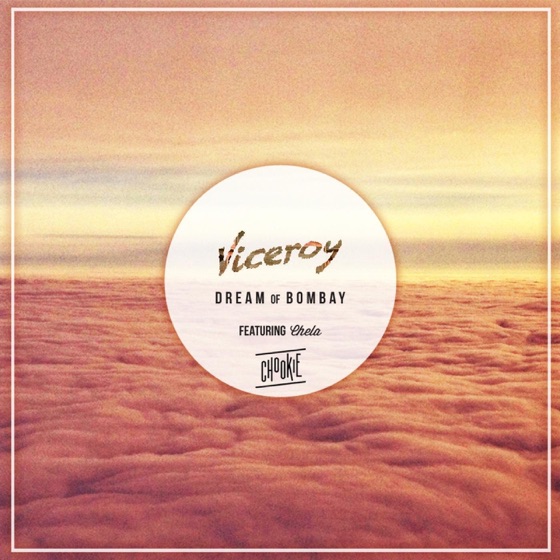 Cover artwork for Dream of Bombay (feat. Chela)