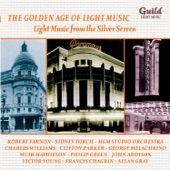 The Golden Age of Light Music: Light Music from the Silver Screen artwork