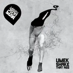 Shake That Ass - Single by Umek album reviews, ratings, credits
