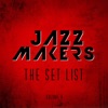 Jazz Makers: The Set List, Vol. 8