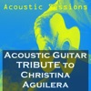 Acoustic Guitar Tribute to Christina Aguilera