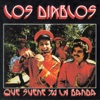 Los Diablos - Que suene ya la banda (Remastered 2015)