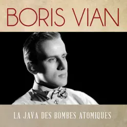 La java des bombes atomiques - Single - Boris Vian