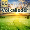 50 Best Of Volkslieder