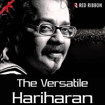 The Versatile Hariharan - Single - Hariharan