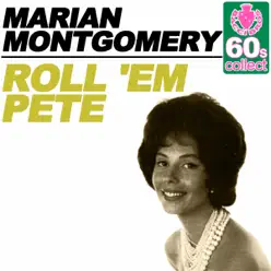 Roll 'Em Pete (Remastered) - Single - Marian Montgomery Roll 'Em Pete (Remastered) - Single - Marian Montgomery