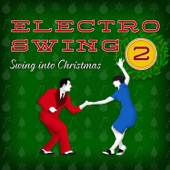 Electro Swing - Swing Into Christmas artwork