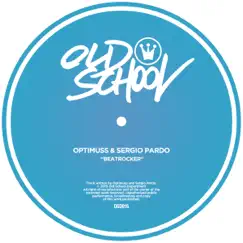 Beatrocker - Single by Optimuss & Sergio Pardo album reviews, ratings, credits