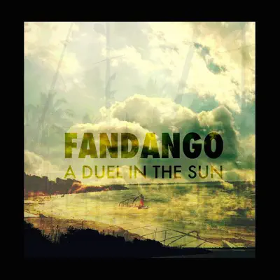 A Duel in the Sun - Single - Fandango