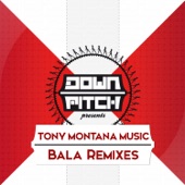 Tony Montana Music - Bala