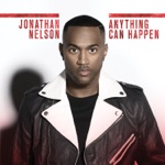 Jonathan Nelson - Anything Can Happen