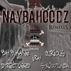CRS - Naybahoodz (CRS? Triple OG Mix)