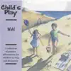 Child's Play: Positive Affirmations for Children album lyrics, reviews, download