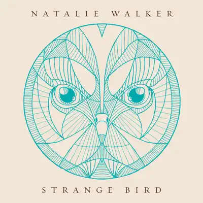 Strange Bird - Natalie Walker Strange Bird - Natalie Walker