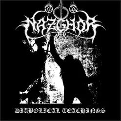 Diabolical Teachings - Nazghor