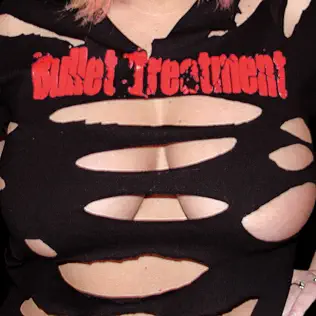 ladda ner album Bullet Treatment - The Bigger The Better