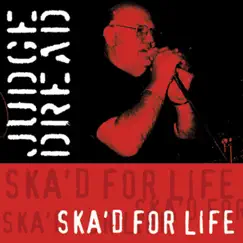 Ska'd for Life by Judge Dread album reviews, ratings, credits