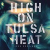 High on Tulsa Heat artwork