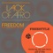 Freedom (feat. Jack Tyson Charles) - Lack of Afro lyrics