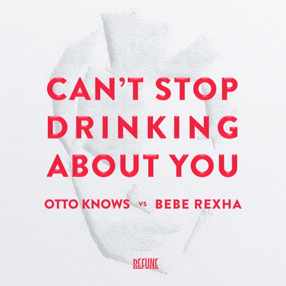 Cover artwork for Can't Stop Drinking About You
