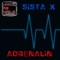 Adrenalin - Sista X lyrics
