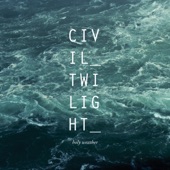 Civil Twilight - Shape of a Sound