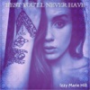 Best You'll Never Have - Single