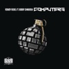 Computers (feat. Bobby Shmurda) - Single