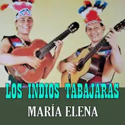 María Elena - Los Índios Tabajaras