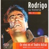 Rodrigo - Su historia Vol III
